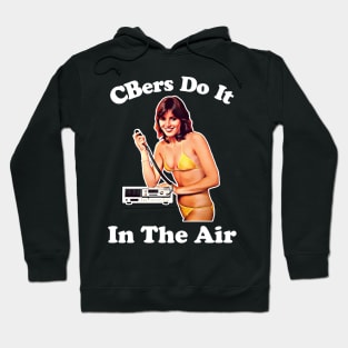 CBers Do It In The Air Hoodie